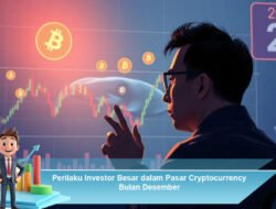 Perilaku Investor Besar dalam Pasar Cryptocurrency Bulan Desember